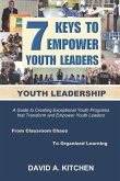 Youth Leadership: 7 Keys To Empower Youth Leaders