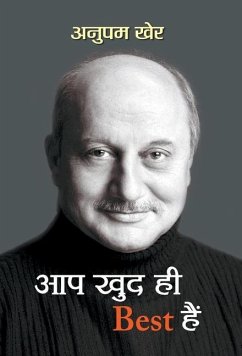 Aap Khud Hi Best Hain - Kher, Anupam