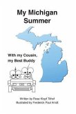 My Michigan Summer: With my Cousin, my Best Buddy