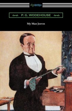 My Man Jeeves - Wodehouse, P. G.