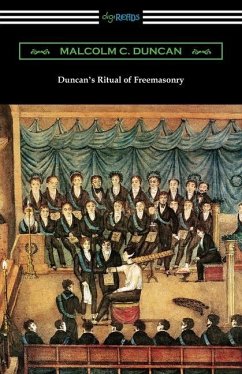 Duncan's Ritual of Freemasonry - Duncan, Malcolm C.