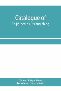 Catalogue of Ta-jih-pe¿n-hsu¿-ts'ang-ching