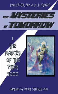 The Mysteries of Tomorrow (Volume 1) - Feval Fils, Paul; Magog, H. -J.