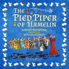 THE PIED PIPER OF HAMELIN - Browning, Robert; Treasures, Grandma'S