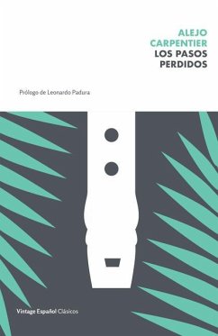 Los Pasos Perdidos / The Lost Steps - Carpentier, Alejo