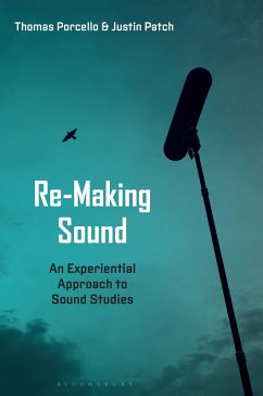 Re-Making Sound - Patch, Professor Justin; Porcello, Professor or Dr. Thomas (Chair, Dept. of Anthropology, Vas