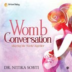 Womb Conversation: Sharing the World Together