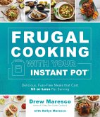Frugal Cooking with Your Instant Pot(r)