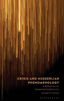 Crisis and Husserlian Phenomenology - Knies, Kenneth