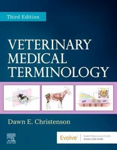 Veterinary Medical Terminology - Christenson, Dawn E. (Instructor, College of Veterinary Medicine, Mi