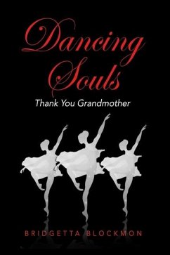 Dancing Souls: Thank You Grandmother - Blockmon, Bridgetta