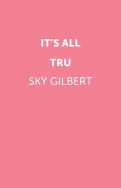 It's All Tru - Gilbert, Sky