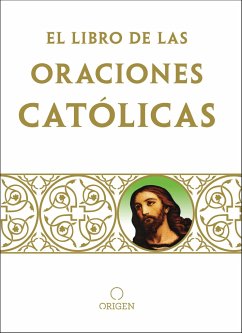 Libro de Oraciones Católicas / The Book of Catholic Prayers - Origen