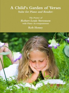 A Child's Garden of Verses Suite for Piano and Reader - Honey, Rob