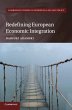 Redefining European Economic Integration - Bild 1
