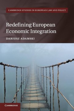 Redefining European Economic Integration - Adamski, Dariusz