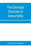 The Christian doctrine of immortality