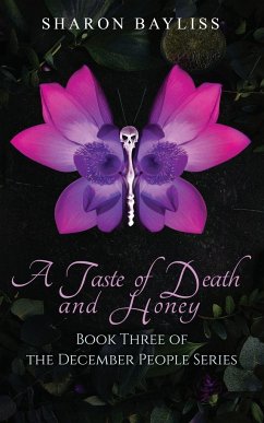 A Taste of Death and Honey - Bayliss, Sharon