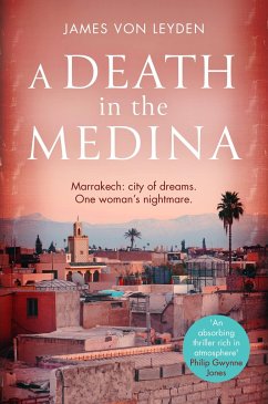 A Death in the Medina - Leyden, James von