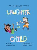 Laughter Is a Child
