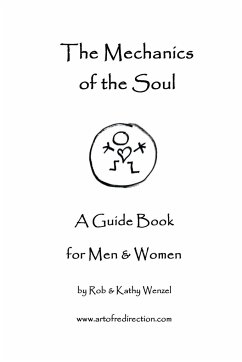 The Mechanics of the Soul - Wenzel, Kathy; Wenzel, Rob