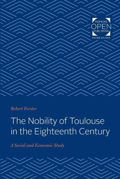 The Nobility of Toulouse in the Eighteenth Century - Forster, Robert