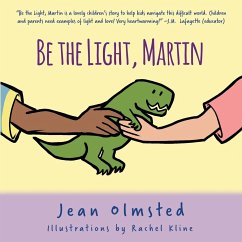 Be the Light, Martin - Olmsted, Jean F