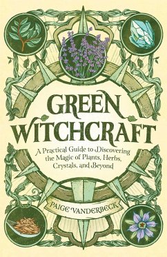 Green Witchcraft - Vanderbeck, Paige