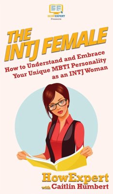 The INTJ Female - Howexpert; Humbert, Caitlin