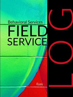 Behavioral Services Field Service Log (P2) - Corporation, Eyas