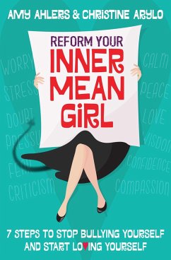 Reform Your Inner Mean Girl - Ahlers, Amy; Arylo, Christine