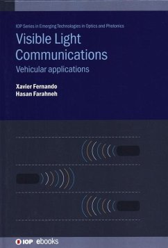 Visible Light Communications - Fernando, Xavier; Farahneh, Hasan