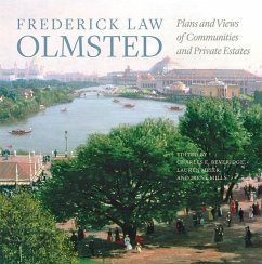 Frederick Law Olmsted - Olmsted, Frederick Law