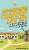 Affordable Country Life 101