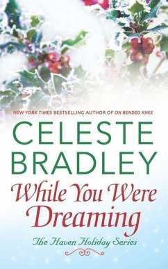 While You Were Dreaming - Bradley, Celeste