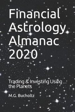 Financial Astrology Almanac 2020 - Bucholtz, M G