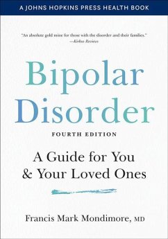 Bipolar Disorder - Mondimore, Francis Mark (Director, Johns Hopkins Bayview Medical Cen