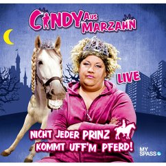 Cindy aus Marzahn Live - Nicht jeder Prinz kommt uff'm Pferd (MP3-Download) - Bessin, Ilka