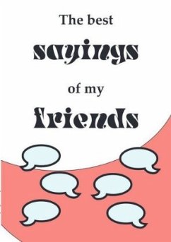 Notebook journal / Diary with numbered pages and table of contents - the best sayings of my friends - Writing, Enjoy