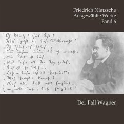 Der Fall Wagner - Nietzsche, Friedrich