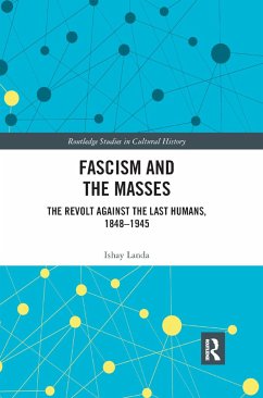 Fascism and the Masses - Landa, Ishay