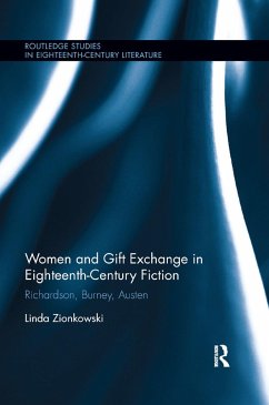 Women and Gift Exchange in Eighteenth-Century Fiction - Zionkowski, Linda