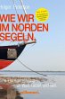 Wie wir im Norden segeln. - Bild 1