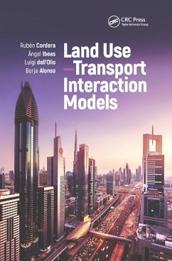 Land Use-Transport Interaction Models - Cordera, Rubén; Ibeas, Ángel; Dell'Olio, Luigi; Alonso, Borja