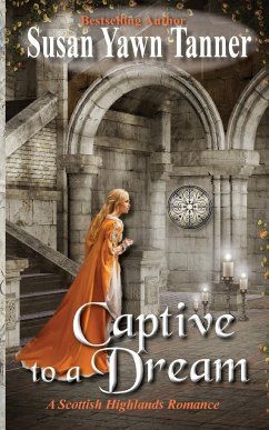 Captive to a Dream - Tanner, Susan Yawn