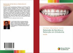 Retenção de Recidiva e Retenção em Ortodontia