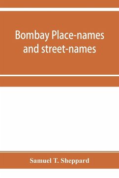 Bombay place-names and street-names - T. Sheppard, Samuel