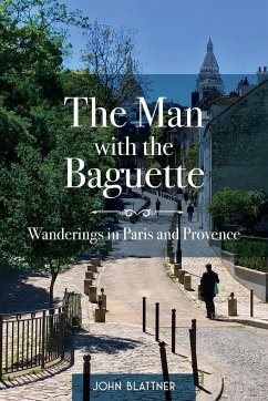 The Man with the Baguette - Blattner, John