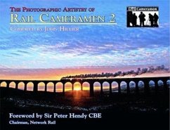 The Photographic Artistry of Rail Cameramen 2 - Hillier, John