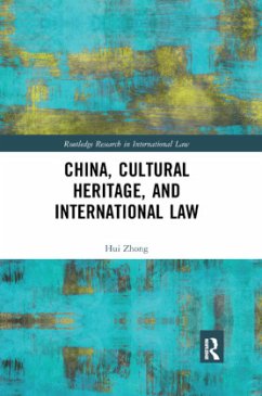 Cover China, Cultural Heritage, and International Law